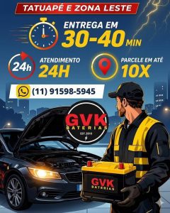 Entrega rápida de bateria automotiva em 30 minutos no Tatuapé e Zona Leste de São Paulo - GVK Baterias.