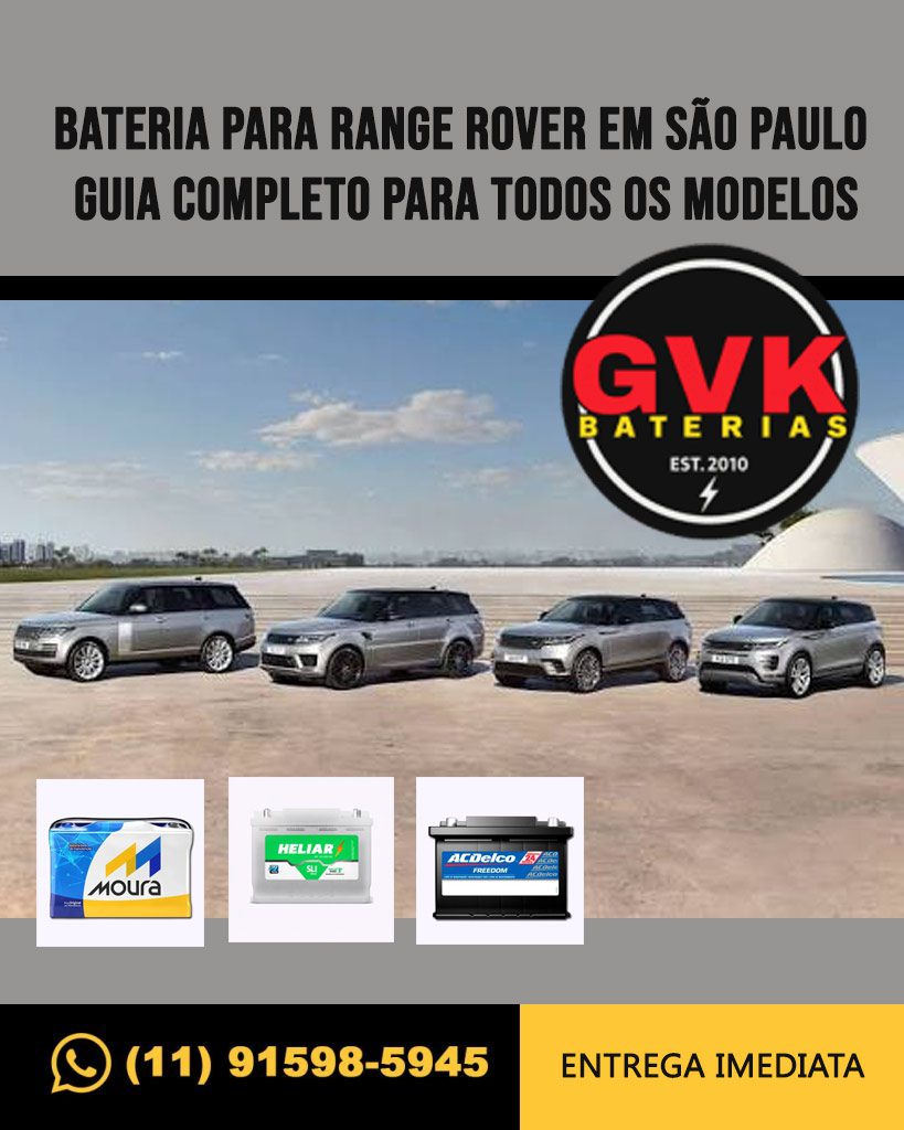 Bateria para Range Rover em São Paulo: Guia Completo para Todos os Modelos