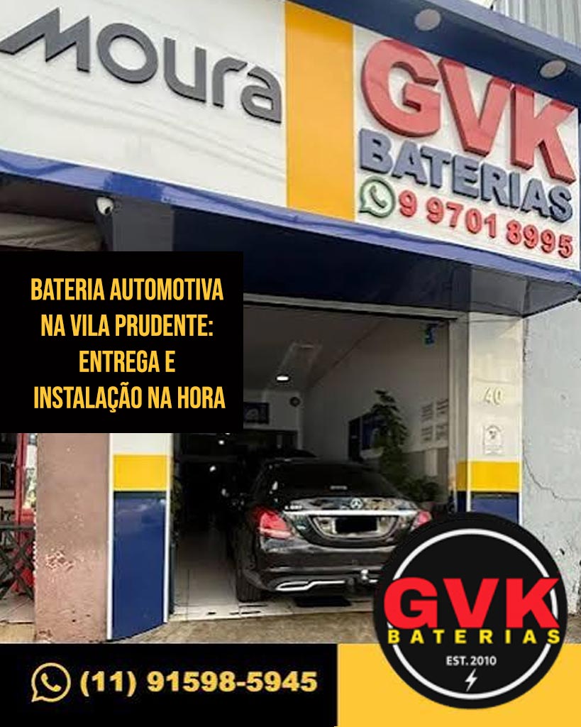 Bateria Automotiva na Vila Prudente: Entrega e Instalação na Hora